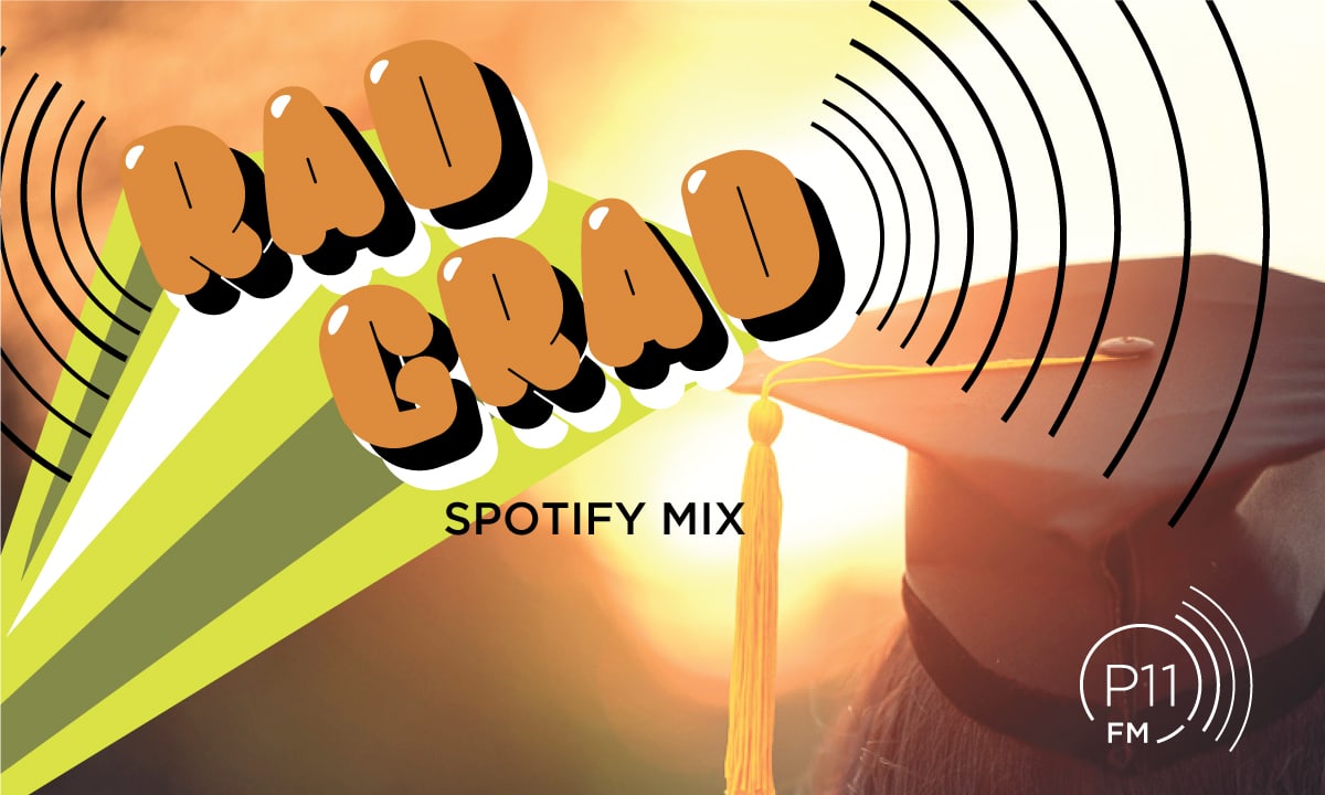 Congratulations to the Class of 2023! P11 FM Rad Grad Playlist